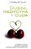 Dusza medycyna i cuda